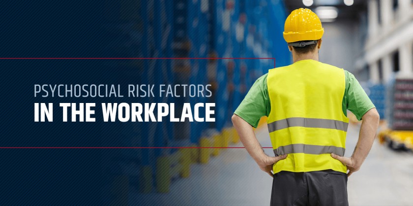 Psychosocial Risk Factors in the Workplace